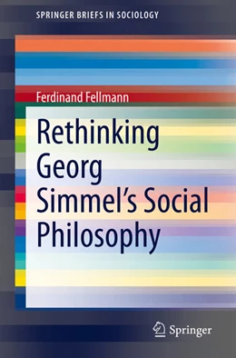 Abbildung von Fellmann | Rethinking Georg Simmel's Social Philosophy | 1. Auflage | 2020 | beck-shop.de