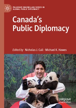 Abbildung von Cull / Hawes | Canada's Public Diplomacy | 1. Auflage | 2020 | beck-shop.de