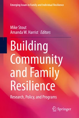 Abbildung von Stout / Harrist | Building Community and Family Resilience | 1. Auflage | 2020 | beck-shop.de