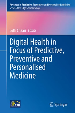 Abbildung von Chaari | Digital Health in Focus of Predictive, Preventive and Personalised Medicine | 1. Auflage | 2020 | beck-shop.de