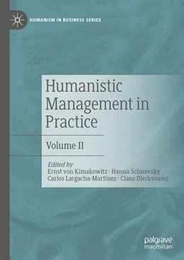 Abbildung von Kimakowitz / Schirovsky | Humanistic Management in Practice | 1. Auflage | 2021 | beck-shop.de
