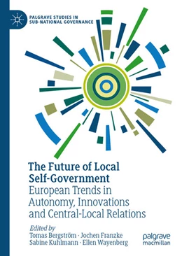 Abbildung von Bergström / Franzke | The Future of Local Self-Government | 1. Auflage | 2021 | beck-shop.de