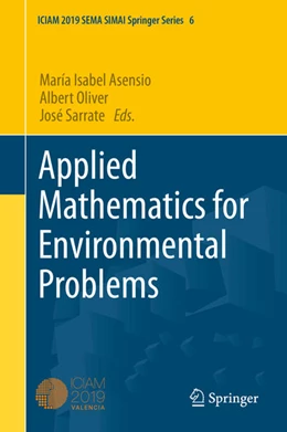 Abbildung von Asensio / Oliver | Applied Mathematics for Environmental Problems | 1. Auflage | 2021 | beck-shop.de