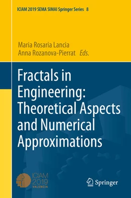 Abbildung von Lancia / Rozanova-Pierrat | Fractals in Engineering: Theoretical Aspects and Numerical Approximations | 1. Auflage | 2021 | beck-shop.de