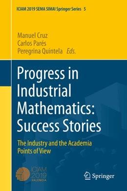Abbildung von Cruz / Parés | Progress in Industrial Mathematics: Success Stories | 1. Auflage | 2021 | beck-shop.de