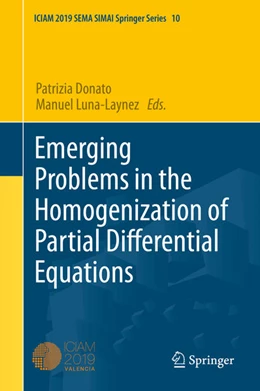 Abbildung von Donato / Luna-Laynez | Emerging Problems in the Homogenization of Partial Differential Equations | 1. Auflage | 2021 | beck-shop.de