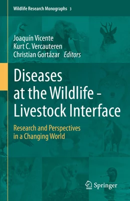 Abbildung von Vicente / Vercauteren | Diseases at the Wildlife - Livestock Interface | 1. Auflage | 2021 | beck-shop.de