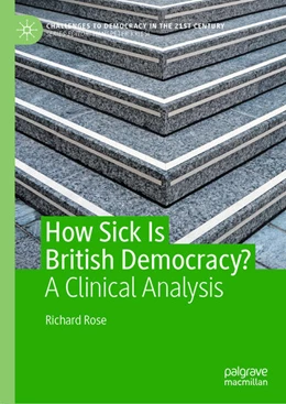 Abbildung von Rose | How Sick Is British Democracy? | 1. Auflage | 2021 | beck-shop.de