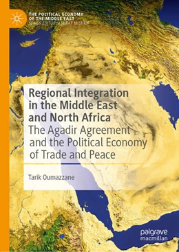 Abbildung von Oumazzane | Regional Integration in the Middle East and North Africa | 1. Auflage | 2021 | beck-shop.de