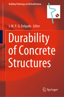 Abbildung von Delgado | Durability of Concrete Structures | 1. Auflage | 2021 | beck-shop.de