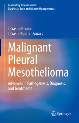 Abbildung von Nakano / Kijima | Malignant Pleural Mesothelioma | 1. Auflage | 2021 | beck-shop.de