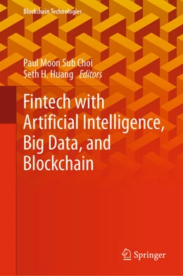 Abbildung von Choi / Huang | Fintech with Artificial Intelligence, Big Data, and Blockchain | 1. Auflage | 2021 | beck-shop.de