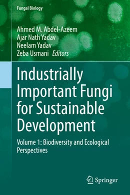 Abbildung von Abdel-Azeem / Yadav | Industrially Important Fungi for Sustainable Development | 1. Auflage | 2021 | beck-shop.de