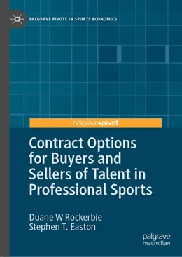 Abbildung von Rockerbie / Easton | Contract Options for Buyers and Sellers of Talent in Professional Sports | 1. Auflage | 2020 | beck-shop.de