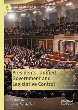 Abbildung von Tsai | Presidents, Unified Government and Legislative Control | 1. Auflage | 2021 | beck-shop.de
