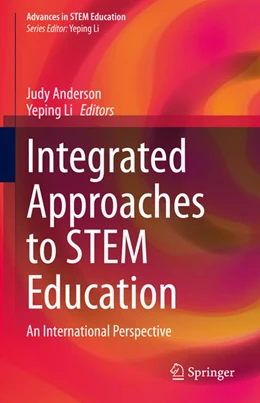 Abbildung von Anderson / Li | Integrated Approaches to STEM Education | 1. Auflage | 2020 | beck-shop.de