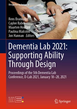Abbildung von Brankaert / Raber | Dementia Lab 2021: Supporting Ability Through Design | 1. Auflage | 2021 | beck-shop.de