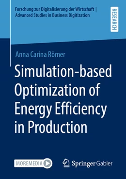 Abbildung von Römer | Simulation-based Optimization of Energy Efficiency in Production | 1. Auflage | 2021 | beck-shop.de