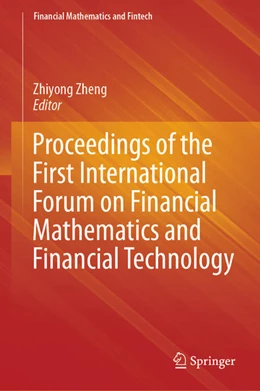 Abbildung von Zheng | Proceedings of the First International Forum on Financial Mathematics and Financial Technology | 1. Auflage | 2021 | beck-shop.de