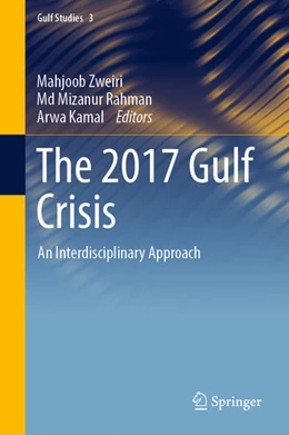 Abbildung von Zweiri / Rahman | The 2017 Gulf Crisis | 1. Auflage | 2020 | beck-shop.de