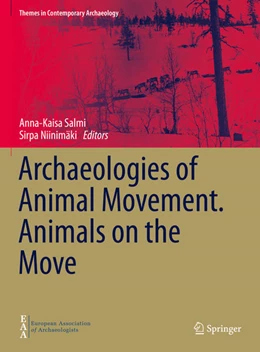 Abbildung von Salmi / Niinimäki | Archaeologies of Animal Movement. Animals on the Move | 1. Auflage | 2021 | beck-shop.de