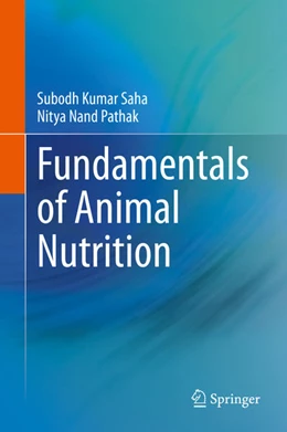 Abbildung von Saha / Pathak | Fundamentals of Animal Nutrition | 1. Auflage | 2021 | beck-shop.de