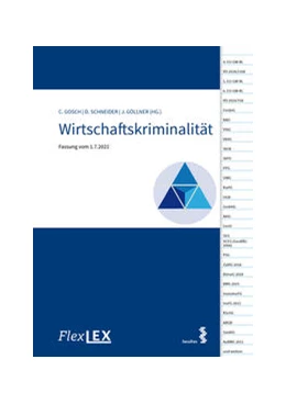 Abbildung von Gosch / Schneider | FlexLex Wirtschaftskriminalität | 1. Auflage | 2021 | beck-shop.de