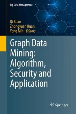 Abbildung von Xuan / Ruan | Graph Data Mining | 1. Auflage | 2021 | beck-shop.de