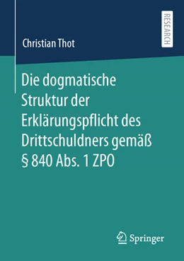 Abbildung von Thot | Die dogmatische Struktur der Erklärungspflicht des Drittschuldners gemäß § 840 Abs. 1 ZPO | 1. Auflage | 2021 | beck-shop.de