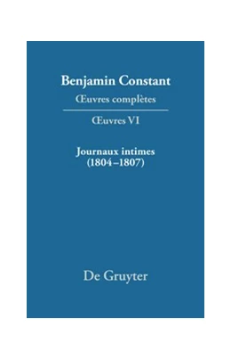 Abbildung von Delbouille / Kloocke | Journaux intimes (1804-1807) suivis de Affaire de mon père (1811) | 1. Auflage | 2017 | beck-shop.de