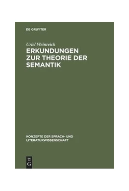 Abbildung von Weinreich | Erkundungen zur Theorie der Semantik | 1. Auflage | 2016 | beck-shop.de