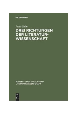 Abbildung von Salm | Drei Richtungen der Literaturwissenschaft | 1. Auflage | 2017 | beck-shop.de