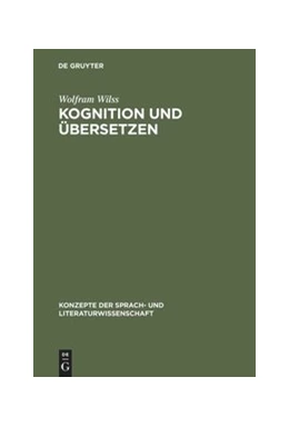 Abbildung von Wilss | Kognition und Übersetzen | 1. Auflage | 2016 | beck-shop.de