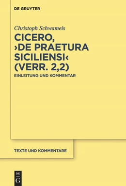 Abbildung von Schwameis | Cicero, >De praetura Siciliensi< (Verr. 2,2) | 1. Auflage | 2019 | beck-shop.de