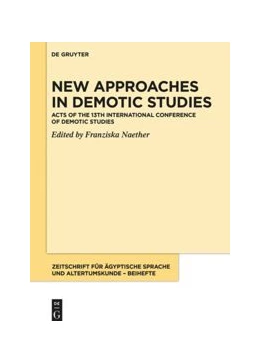 Abbildung von Naether | New Approaches in Demotic Studies | 1. Auflage | 2019 | beck-shop.de