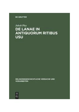 Abbildung von Pley | De lanae in antiquorum ritibus usu | 1. Auflage | 2020 | beck-shop.de