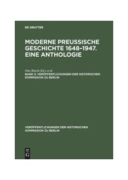 Abbildung von Büsch / Neugebauer | Moderne preußische Geschichte 1648-1947. Eine Anthologie. Band 3 | 1. Auflage | 2019 | beck-shop.de