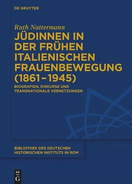 Abbildung von Nattermann | Jüdinnen in der frühen italienischen Frauenbewegung (1861-1945) | 1. Auflage | 2020 | beck-shop.de
