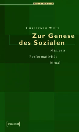 Abbildung von Wulf | Zur Genese des Sozialen | 1. Auflage | 2015 | beck-shop.de