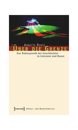 Abbildung von Runte | Über die Grenze | 1. Auflage | 2015 | beck-shop.de