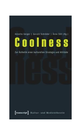 Abbildung von Geiger / Schröder | Coolness | 1. Auflage | 2015 | beck-shop.de