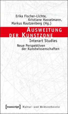 Abbildung von Fischer-Lichte / Hasselmann | Ausweitung der Kunstzone | 1. Auflage | 2015 | beck-shop.de