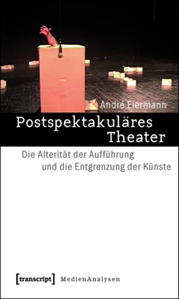 Abbildung von Eiermann | Postspektakuläres Theater | 1. Auflage | 2015 | beck-shop.de