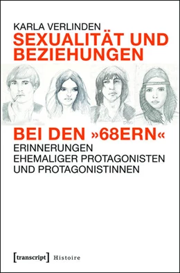 Abbildung von Verlinden | Sexualität und Beziehungen bei den »68ern« | 1. Auflage | 2015 | beck-shop.de