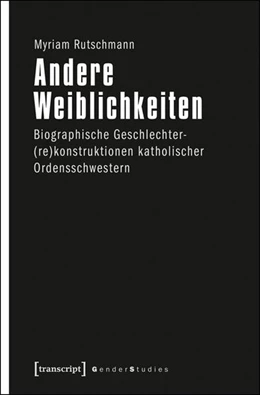 Abbildung von Rutschmann | Andere Weiblichkeiten | 1. Auflage | 2015 | beck-shop.de