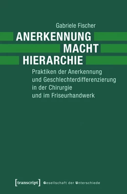 Abbildung von Fischer | Anerkennung - Macht - Hierarchie | 1. Auflage | 2015 | beck-shop.de