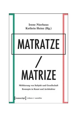Abbildung von Nierhaus / Heinz | Matratze/Matrize | 1. Auflage | 2016 | beck-shop.de