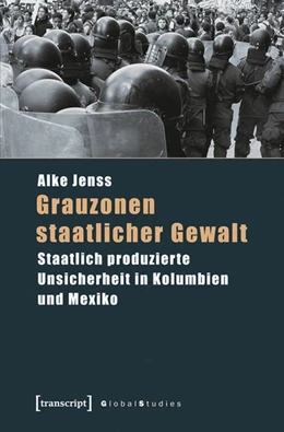Abbildung von Jenss | Grauzonen staatlicher Gewalt | 1. Auflage | 2016 | beck-shop.de