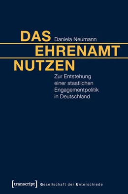 Abbildung von Neumann | Das Ehrenamt nutzen | 1. Auflage | 2016 | beck-shop.de