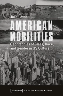 Abbildung von Leyda | American Mobilities | 1. Auflage | 2016 | beck-shop.de